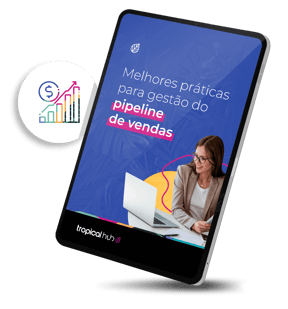 Guia Pipeline de Vendas Hubspot - Tropical Hub